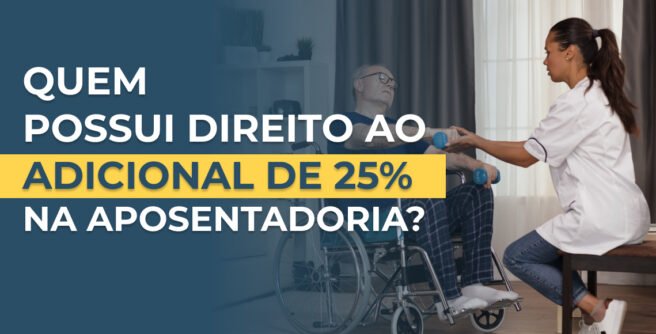 adicional de 25% na aposentadoria